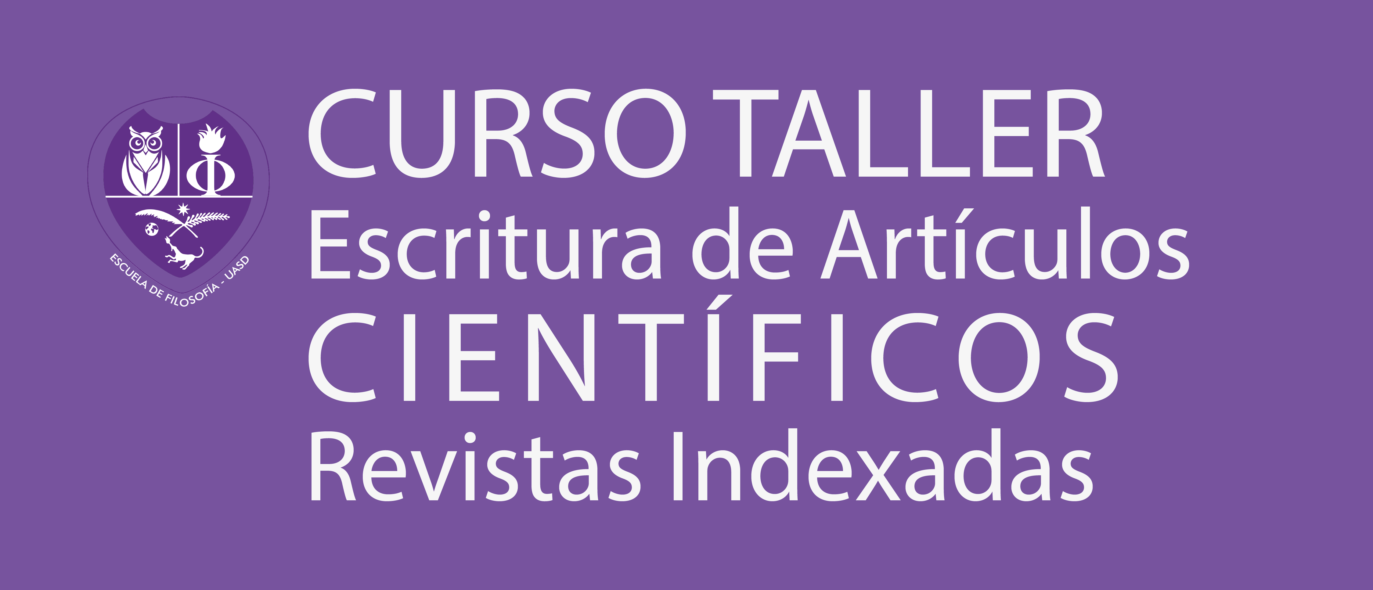 Curso Taller de Escritura de Artículos Científicos para Revistas Indexadas. Modalidad virtual.